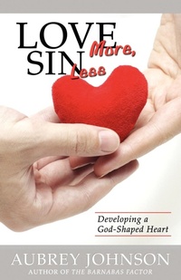 Enlarge image Cover: Love More, Sin Less - Gospel Advocate Company