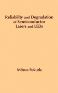Cover: Reliability and Degradation of Semiconductor Lasers and Light Emitting Diodes - Artech House Publishers