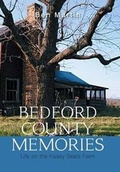 Cover: Bedford County Memories - Xlibris Us