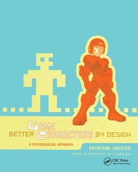 Enlarge image Cover: Better Game Characters by Design - CRC Press