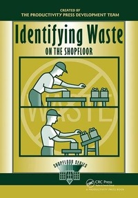 Abbildung von: Identifying Waste on the Shopfloor - CRC Press