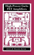 Cover: High-power GaAs FET Amplifiers - Artech House Publishers