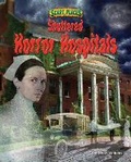 Cover: Shuttered Horror Hospitals - Bearport Books