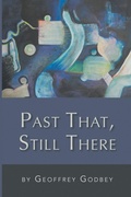 Cover: Past That, Still There - Finishing Line Press