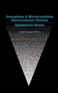 Cover: Amorphous and Microcrystalline Semiconductor Devices: Opto-electronic Devices v. 1 - Artech House Publishers