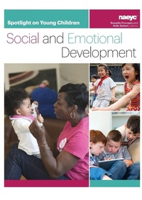 Enlarge image Cover: Spotlight on Young Children: Social and Emotional Development - National Association for the Education of Young Children