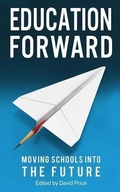 Cover: Education Forward - Crux Publishing