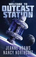 Cover: Welcome to Outcast Station - Rickety Bookshelf Press