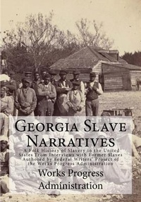 Abbildung von: Georgia Slave Narratives - Historic Publishing