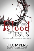 Cover: Nothing but the Blood of Jesus - Redeeming Press LLC