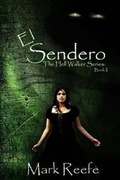 Cover: El Sendero - Burning Willow Press, LLC