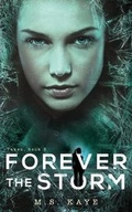 Cover: Forever the Storm - Inkspell Publishing