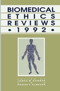 Cover: Biomedical Ethics Reviews &middot; 1992 - Humana Press Inc.