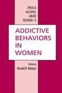Cover: Addictive Behaviors in Women - Humana