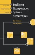Cover: Intelligent Transportation Systems Architectures - Artech House Publishers
