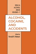 Cover: Alcohol, Cocaine, and Accidents - Humana Press Inc.