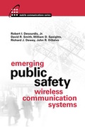 Cover: Emerging Public Safety Wireless Communication Systems - Artech House Publishers