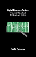 Cover: Digital Hardware Testing - Artech House Publishers