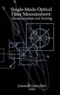 Enlarge image Cover: Single-mode Optical Fiber Measurement - Artech House Publishers
