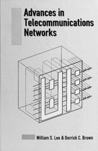 Enlarge image Cover: Advances in Telecommunications Networks - Artech House Publishers