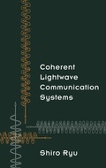 Cover: Coherent Lightwave Communication Systems - Artech House Publishers