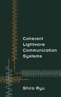 Enlarge image Cover: Coherent Lightwave Communication Systems - Artech House Publishers
