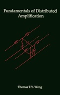 Cover: Fundamentals of Distributed Amplification - Artech House Publishers