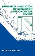 Cover: Numerical Simulation of Submicron Semiconductor Devices - Artech House Publishers