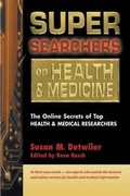 Cover: Super Searchers on Health - CyberAge Books