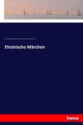 Cover: Ehstnische Maerchen - Hansebooks