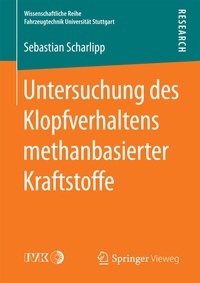 Abbildung von: Untersuchung des Klopfverhaltens methanbasierter Kraftstoffe - Springer Vieweg