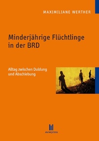 Abbildung von: Minderjährige Flüchtlinge in der BRD - Akademische Verlagsgemeinschaft München