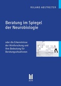 Cover: Beratung im Spiegel der Neurobiologie - Akademische Verlagsgemeinschaft M&uuml;nchen