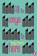 Cover: All the Ways to Here - Ylva Verlag E.Kfr.