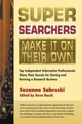 Cover: Super Searchers Make it on Their Own - CyberAge Books