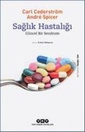 Cover: Saglik Hastaligi G&uuml;ncel Bir Sendrom - Yapi Kredi Yayinlari YKY