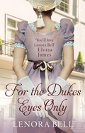Cover: For the Duke's Eyes Only - Piatkus Books
