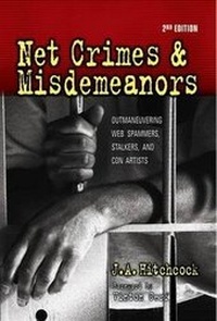 Abbildung von: Net Crimes and Misdemeanors - CyberAge Books