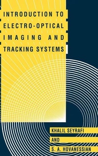 Enlarge image Cover: Introduction to Electro-optical Imaging and Tracking Systems - Artech House Publishers