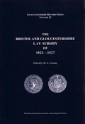 Cover: The Bristol and Gloucestershire Lay Subsidy of 1523-1527: v. 23 - Bristol & Gloucestershire Archaeological Society