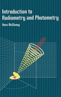 Enlarge image Cover: Introduction to Radiometry and Photometry - Artech House Publishers