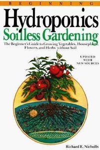 Abbildung von: Beginning Hydroponics Revised Ed - Running Press Book Publishers