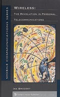 Cover: Wireless: Revolution in Personal Telecommunications - Artech House Publishers