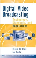 Cover: Digital Video Broadcasting - Technology, Standards and Regulations - Artech House Publishers