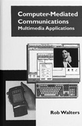 Cover: Computer Mediated Communications: Multimedia Applications - Artech House Publishers