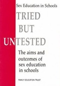 Cover: Tried But Untested - Family Education Trust