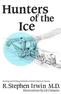 Cover: Hunters of the Ice - Hancock House Publishers Ltd ,Canada