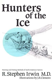 Enlarge image Cover: Hunters of the Ice - Hancock House Publishers Ltd ,Canada