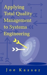 Enlarge image Cover: Applying Total Quality Management to Systems Engineering - Artech House Publishers