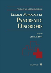 Enlarge image Cover: Clinical Pathology of Pancreatic Disorders - Springer-Verlag New York Inc.